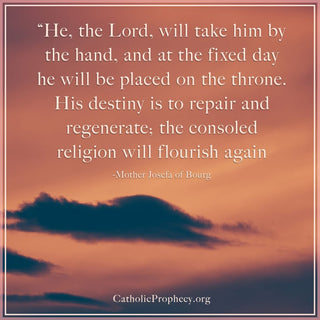 Prophecy of Mother Josefa - Catholic Gifts