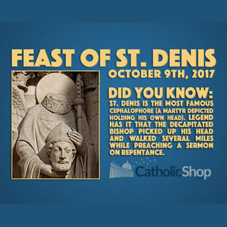 Today is the Feast Day of Saint Denis - Catholic Gifts