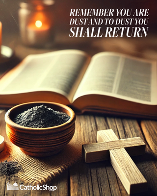 Ash Wednesday: A Fresh Start for Your Soul - Religious Gifts