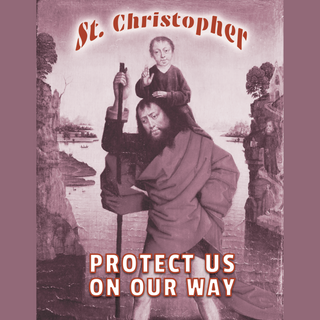 St. Christopher, an ancient symbol of fatherhood - Catholic Church