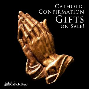Catholic Confirmation Gifts - Catholic Church