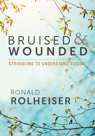 Bruised and Wounded: Struggling to Understand Suicide