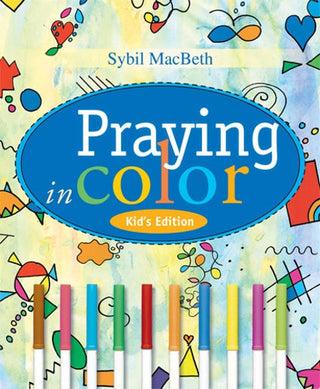 Praying in Color - Kid's Edition