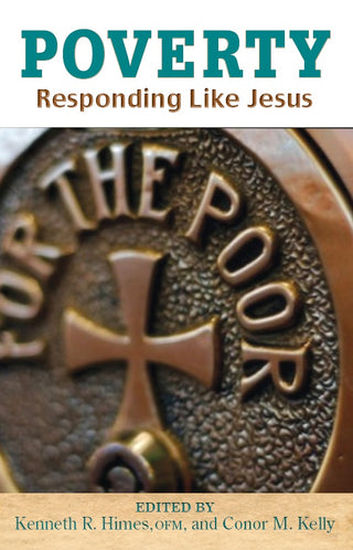 Poverty: Responding Like Jesus