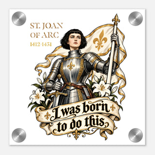 St. Joan of Arc 'Born to Do This' Acrylic Wall Plaque - view 5