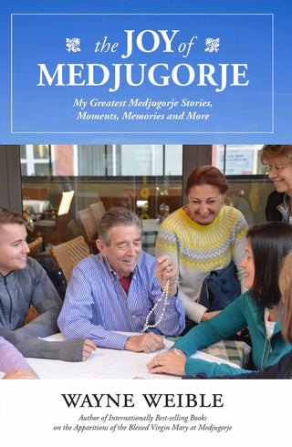 The Joy of Medjugorje
