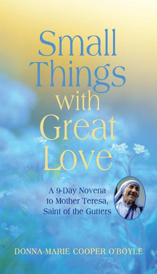 Small Things With Great Love 