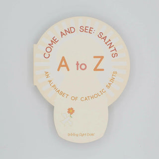 2025 Award Winner - Come and See: Saints A to Z - An Alphabet of Catholic Saints - shaped board book