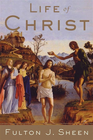 Life of Christ by Fulton J. Sheen paperback cover