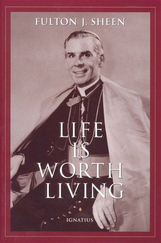 Life Is Worth Living by Fulton J. Sheen paperback cover