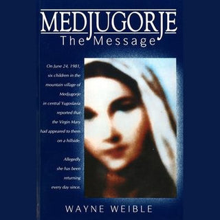 Medjugorje The Message