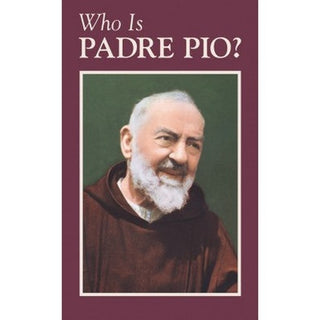 Who Is Padre Pio