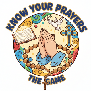 'Know Your Prayers' Catholic Game