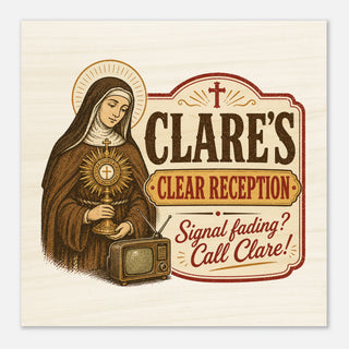 St. Clare 'Clear Reception' Wood Plaque