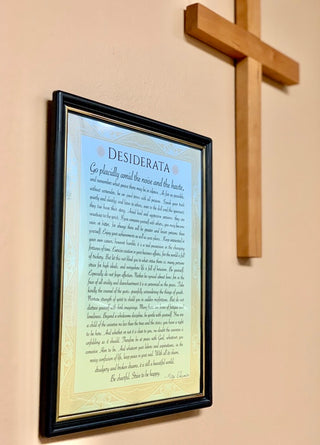 Desiderata by Max Ehrman framed