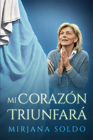 Mi Corazón Triunfará de Mirjana Soldo en Español