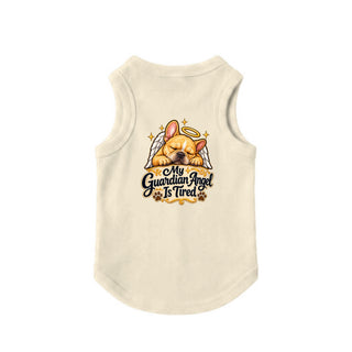 My Guardian Angel Is Tired Dog Tank - Natural